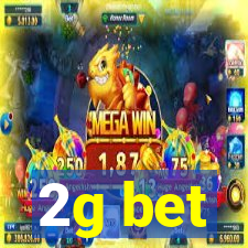 2g bet